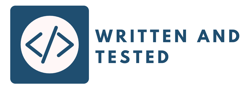 Written and Tested